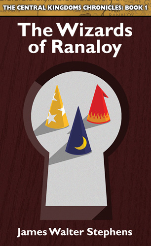The Central Kingdoms Chronicles Book 1 The Wizards Of Ranaloy